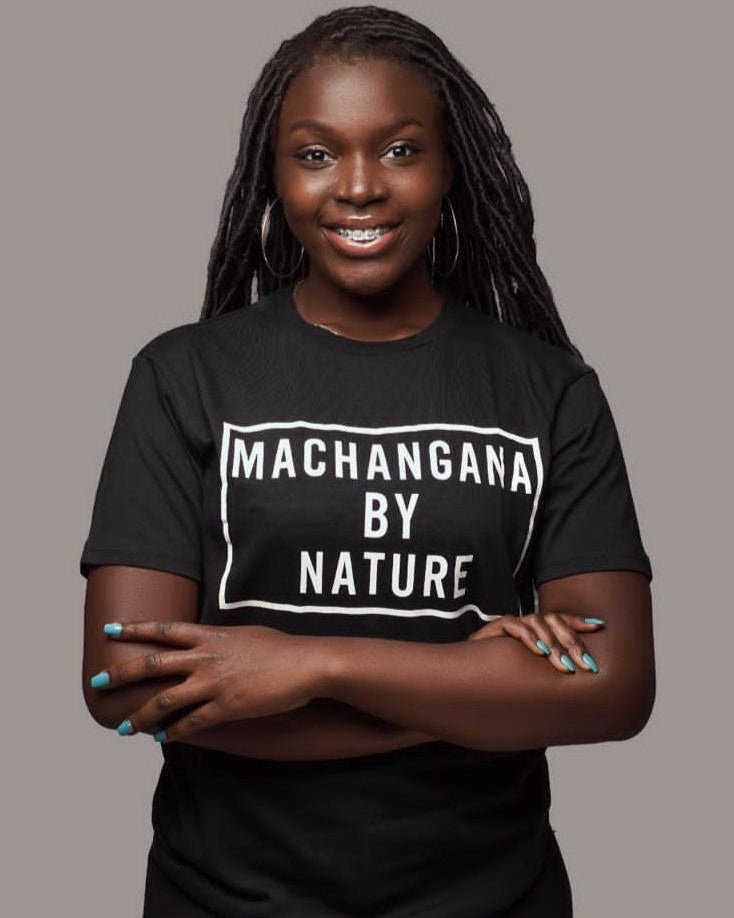 MACHANGANA BY NATURE